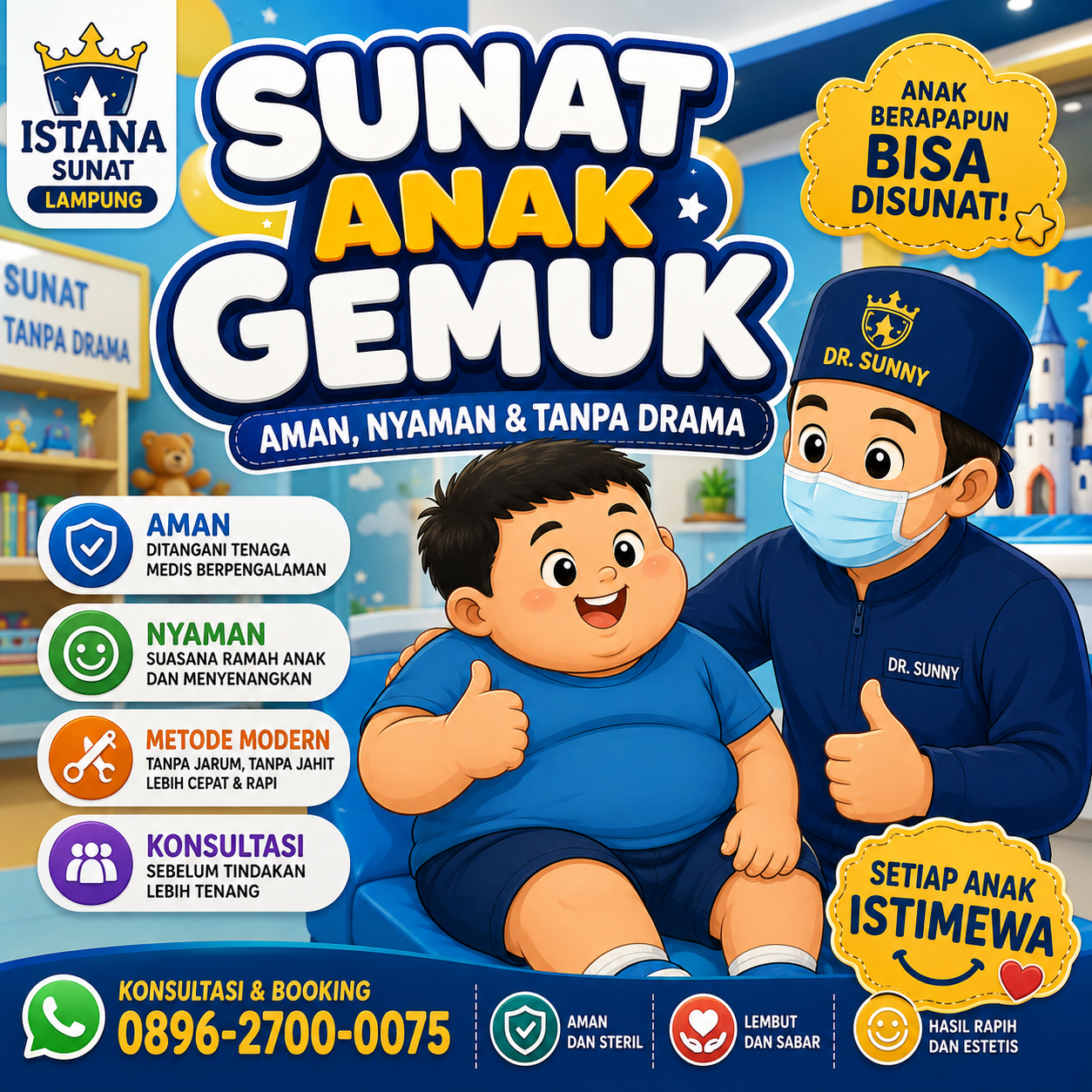 Poster layanan sunat anak gemuk dengan metode modern di Istana Sunat Lampung